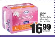 Always Maxi Sanitary Pads(Selected)-8s/9s/10s Per Pack