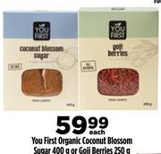 You First Organic Coconut Blossom Sugar-400g Or Goji Berries 250g-Each
