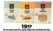 You First Sesame-150g, Cayenne Pepper-150g, Raw Rolled Oats 600g-Each