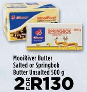 Mooiriver Butter Salted Or Springbok Butter Unsalted 500 g- For 2