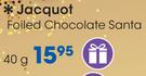 Jacquot Foiled Chocolate Santa-40g