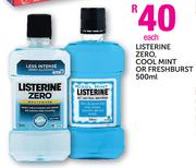 Listerine Zero, Cool Mint Or Freshburst-500ml Each