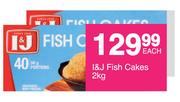 I&J Fish Cakes-2Kg Each
