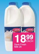 Save Fresh Milk-2Ltr Each
