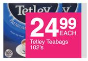 Tetley Teabags-102's Each