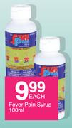 Fever Pain Syrup-100ml Each