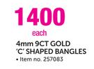 4mm 9ct Gold 'C' Shaped Bangles Each
