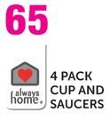 Always Home 4 Pack Cup And Saucers