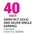 9ct Gold And Silver 10mm Single Earring Bonded-Each
