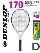 Dunlop Beyond Tennis Racquet