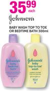 Johnsons Baby Wash Top To Toe Or Bedtime Bath-300ml Each