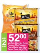 McCain Country Crop/Garden Mix/Garden Peas/Mixed Veg 1Kg/Sweet Corn 1Kg/750g-For Any 2
