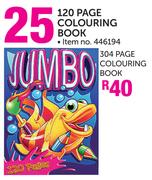 Jumbo 304 Page Colouring Book
