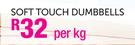 Trojan Soft Touch Dumbbells-Per Kg