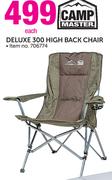 Camp Master Deluxe 300 High Back Chair-Each