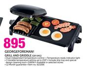 George Foreman! Grill and Griddle GR 64G