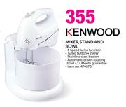 Kenwood Mixer, Stand and Bowl