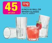 Fng Hi-Ball Or Whisky Glasses-6's Per Pack
