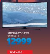 Samsung 55" Curved UHD LED TV