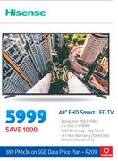 Hisense 49" FHD Smart LED TV-On 5GB Data Price Plan + R209