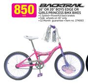 Backtral 16" Or 20" Boys Edge Or Girls Princess BMX Bikes-Each