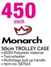Monarch 50cm Trolley Case-Each