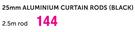 25mm Aluminium Curtain Rods Black 2.5m Rod