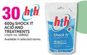 HTH 600g Shock It Acid And Treatments