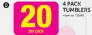 4 Pack Tumblers-Per Pack