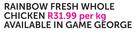 Rainbow Fresh Whole Chicken-Per Kg