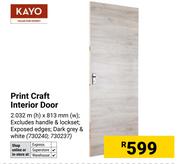 Kayo Print Craft Interior Door 2.032m (h) X 813mm(w) 730240, 730237