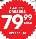 Ladies Dresses In Sizes 30 To 40-Each