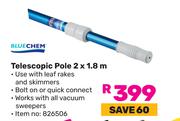Bluechem Telescopic Pole 2 x 1.8m
