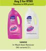 Vanish In-Wash Stain Remover (All Variants)-For Any 2 x 2Ltr