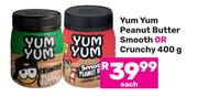 Yum Yum Peanut Butter Smooth Or Crunchy-400g Each
