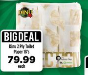 Dinu 2 Ply Toilet Paper-18's Each