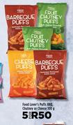 Food Lover's Puffs BBQ, Chutney Or Cheese-For 5 x 100g