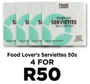 Food Lover's Serviettes 50's Pack-For 4