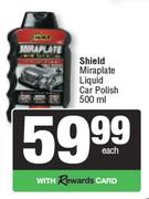 Shield Miraplate Liquid Car Polish-500ml Each