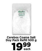 Cerebos Coarse Doy Pack Refill-500g Each