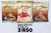 Amajoya Toffees 100g Or Candies 125g-For 3