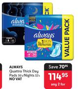 Always Quattro Thick Day Pads 36's/Nights 32's-For Any 2