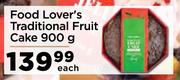 Food Lover's Traditional Fruit Cake-900g Each