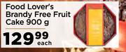 Food Lover's Brandy Free Fruit Cake-900g Each