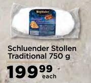 Schluender Stollen Traditional-750g Each