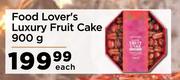 Food Lover's Luxury Fruit Cake-900g Each