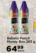 Bebeto Pencil Money Box-283g Each
