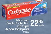 Colgate Maximum Cavity Protection Or Triple Action Toothpaste-100ml Each