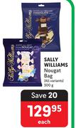 Sally Williams Nougat Bag (All Variants)-300g Each