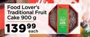 Food Lover's Traditional Fruit Cake-900g Each